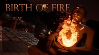 Birth of Fire screenshot, image №1783838 - RAWG