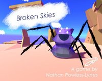 Broken Skies (Nathan Powless-Lynes) screenshot, image №2289530 - RAWG