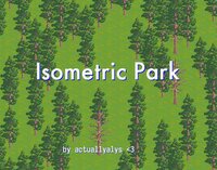 Isometric Park (actuallyalys <3) screenshot, image №2656842 - RAWG