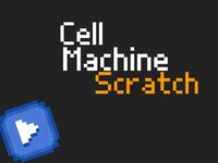 Cell Machine Scratch screenshot, image №3227212 - RAWG