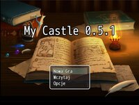 MY CASTLE 0.5.1 PL screenshot, image №2536142 - RAWG