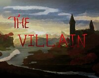 The Villain (DownSquadProduction) screenshot, image №2947085 - RAWG