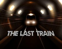 The Last Train-Text 101 screenshot, image №2573162 - RAWG
