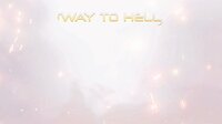 Way To Hell (Pip, Traeny, Veranicah) screenshot, image №3634229 - RAWG