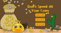 Don't Spend All Your Coins screenshot, image №2159404 - RAWG