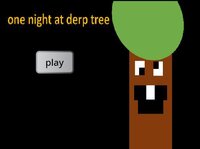one night at derp tree screenshot, image №3070836 - RAWG
