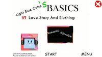 Light Blue Cube's Basics In Love Story And Blushing screenshot, image №3841182 - RAWG