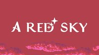 A Red Sky - Demo Alpha v0.1.3 screenshot, image №2790904 - RAWG