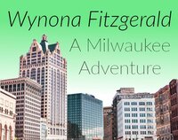 Wynona Fitzgerald: A Milwaukee Adventure (Sad Goose Cooperative) screenshot, image №3170142 - RAWG