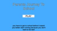 Parents Journey To School screenshot, image №3706795 - RAWG