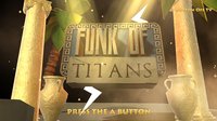 Funk of Titans screenshot, image №264570 - RAWG