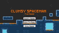 Clumsy Spaceman - The Game screenshot, image №3705404 - RAWG