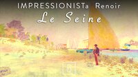 IMPRESSIONISTa Renoir - Le Seine screenshot, image №2857683 - RAWG