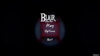 Blair the Horror Game (Remastered) screenshot, image №3108945 - RAWG