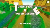 Totally Not A Tower Defense screenshot, image №1949258 - RAWG