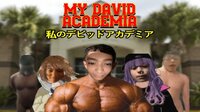 MY DAVID ACADEMIA screenshot, image №2875112 - RAWG