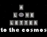 A Love Letter to the Cosmos screenshot, image №3557942 - RAWG