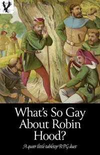 What's So Gay About Robin Hood? screenshot, image №2483365 - RAWG