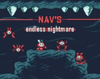 Nav's Endless Nightmare screenshot, image №2820739 - RAWG