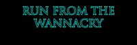 Run_From_The_Wannacry screenshot, image №1154226 - RAWG