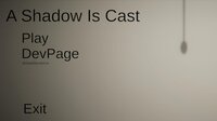 A Shadow Is Cast screenshot, image №2403877 - RAWG