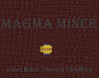 Magma Miner screenshot, image №3581924 - RAWG