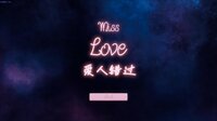 Miss Love 爱人错过 screenshot, image №3199096 - RAWG