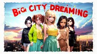 Big City Dreaming screenshot, image №4078652 - RAWG