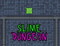 Slime Dungeon (itch) (Daniel Siqueira) screenshot, image №2426885 - RAWG