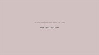 Useless Button screenshot, image №2390422 - RAWG