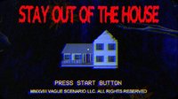 Stay Out of the House screenshot, image №1618173 - RAWG