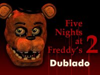 Five Nights At Freddy's 2 Remaster Dublado screenshot, image №2961703 - RAWG