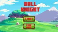 Ball Knight (bariq445) screenshot, image №2894116 - RAWG