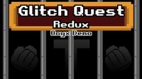 Glitch Quest Redux - Onyx Demo screenshot, image №3417689 - RAWG
