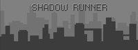 Shadow Runner (itch) screenshot, image №1244285 - RAWG