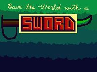 Save the World with a Sword screenshot, image №1173453 - RAWG