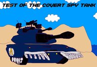 Test of the Covert Spy Tank screenshot, image №2876590 - RAWG