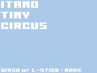 ITANO TINY CIRCUS screenshot, image №1052809 - RAWG
