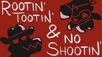 Rootin' Tootin' & No Shootin' screenshot, image №1952036 - RAWG