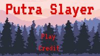PutraSlayer demo 0.0.1 screenshot, image №2979767 - RAWG