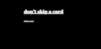 Don't Skip a Card screenshot, image №3300829 - RAWG
