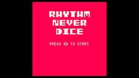 Rhythm Never Dice screenshot, image №3474465 - RAWG