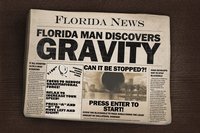 Florida Man Discovers Gravity screenshot, image №1607541 - RAWG