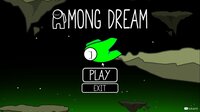 Among Dream (Lokithaplayz) screenshot, image №3080807 - RAWG