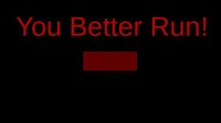 You Better Run! screenshot, image №3536747 - RAWG