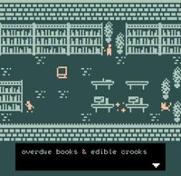 overdue books & edible crooks screenshot, image №2894750 - RAWG