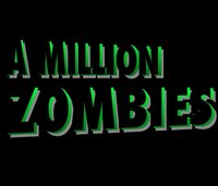 A Million Zombies screenshot, image №3034980 - RAWG
