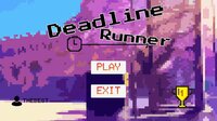 DeadlineRunner screenshot, image №3116724 - RAWG