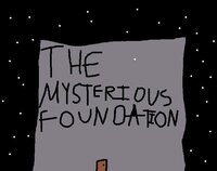 The Mysterious Foundation screenshot, image №3741911 - RAWG