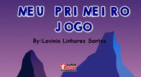 Meu Primeiro Jogo - Lavinia Linhares Santos screenshot, image №2304366 - RAWG